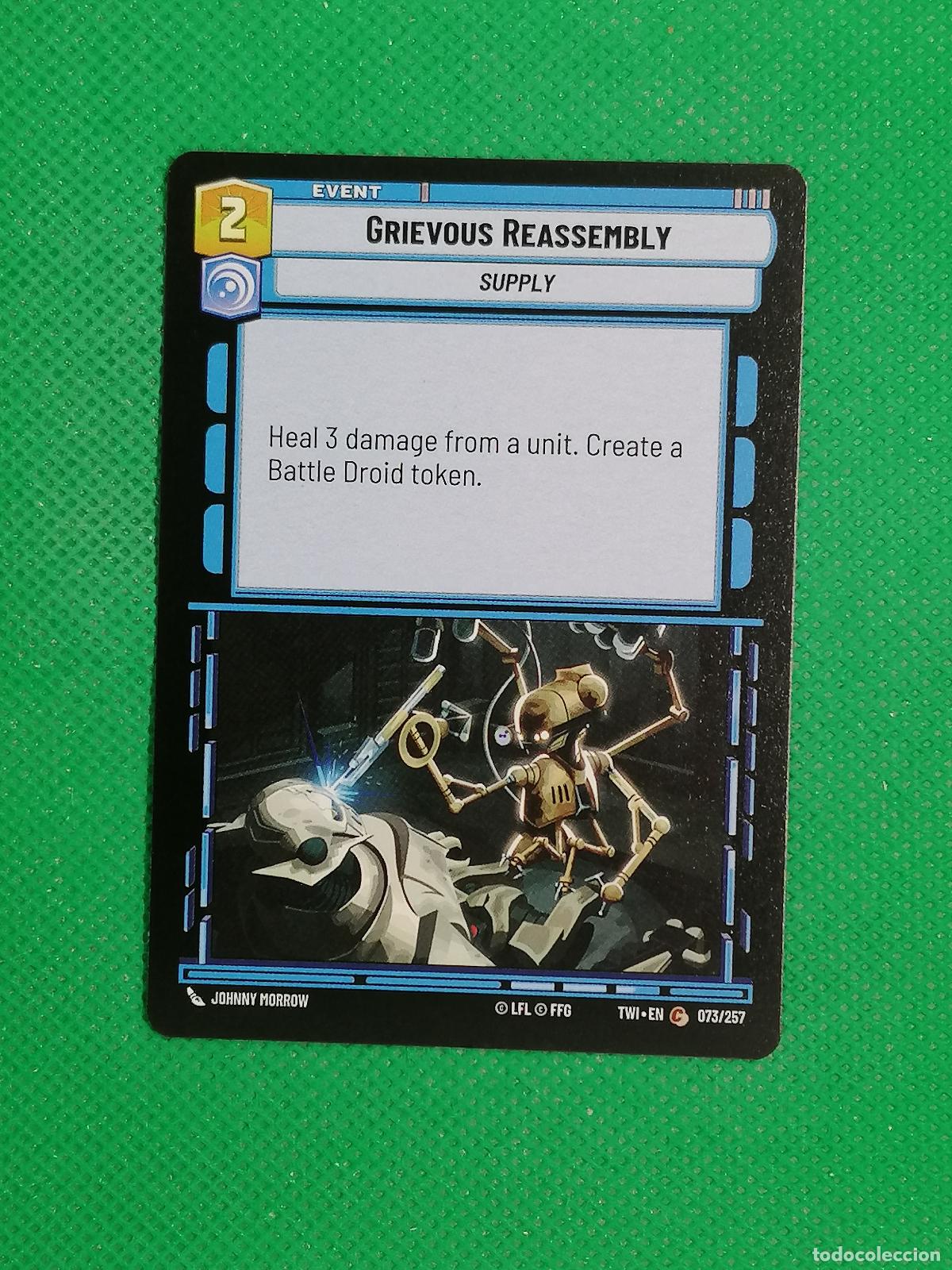 Trading Cards: GRIEVOUS REASSEMBLY 073/257 ⚽ STAR WARS UNLIMITED TRADING CARD GAME ⚽