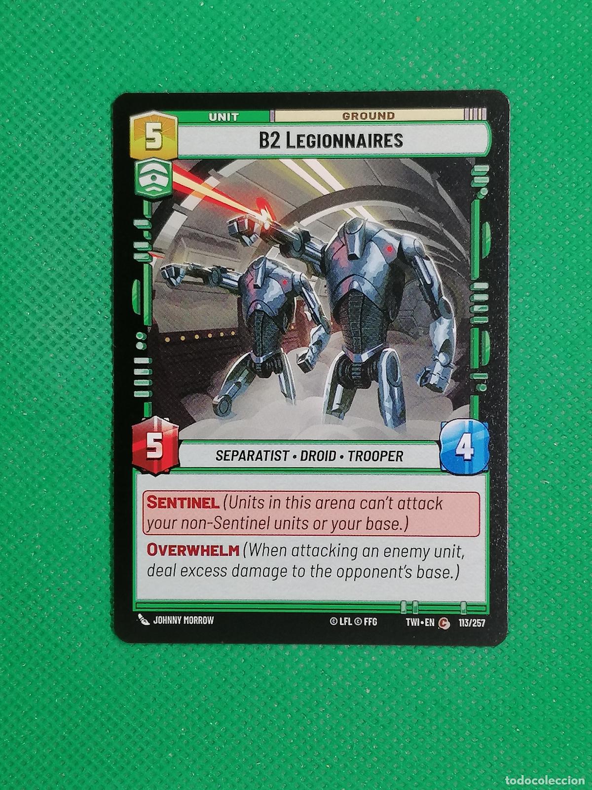 Trading Cards: B2 LEGIONNAIRES 113/257 ⚽ STAR WARS UNLIMITED TRADING CARD GAME ⚽