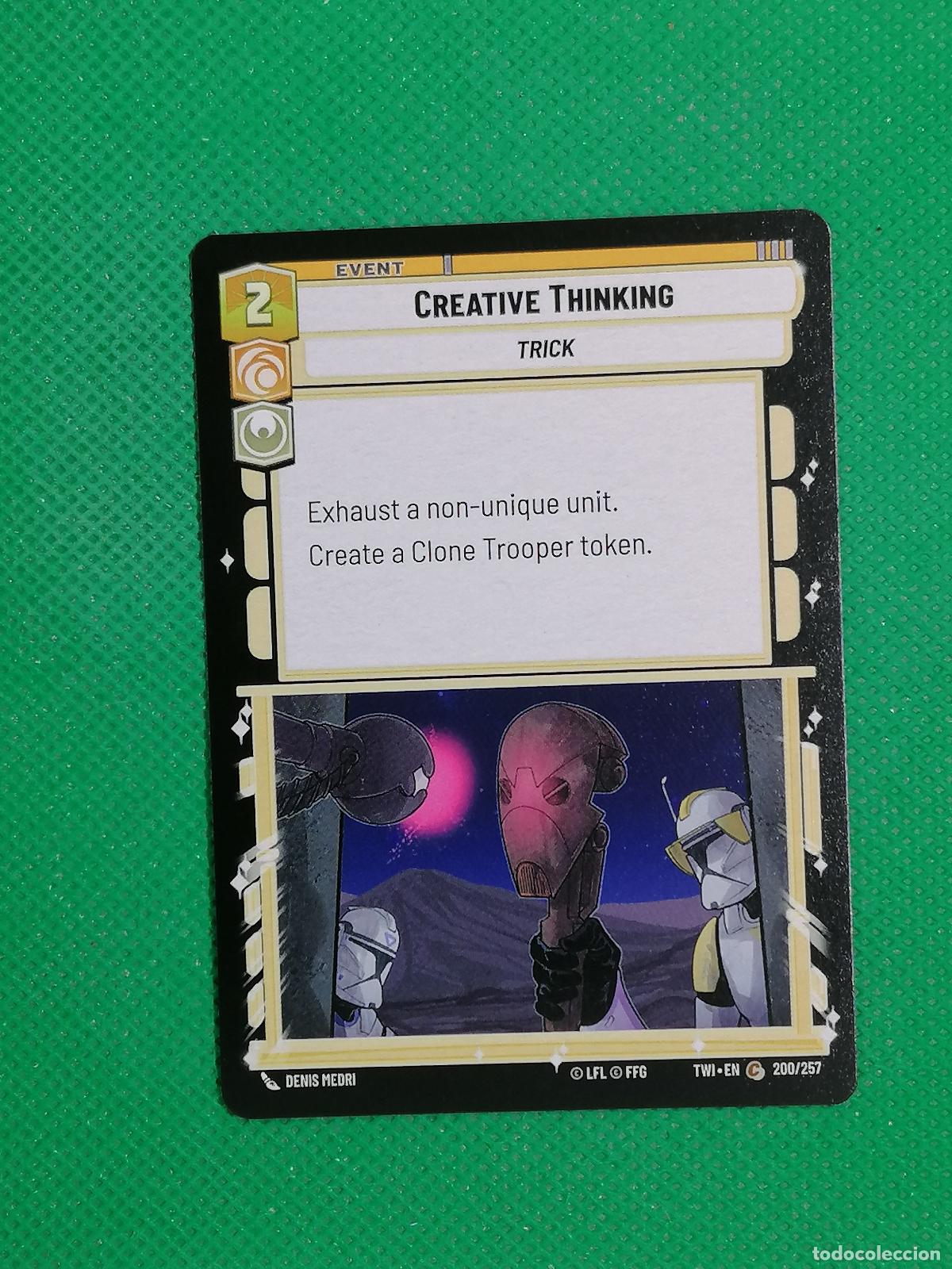 Trading Cards: CREATIVE THINKING 200/257 ⚽ STAR WARS UNLIMITED TRADING CARD GAME ⚽