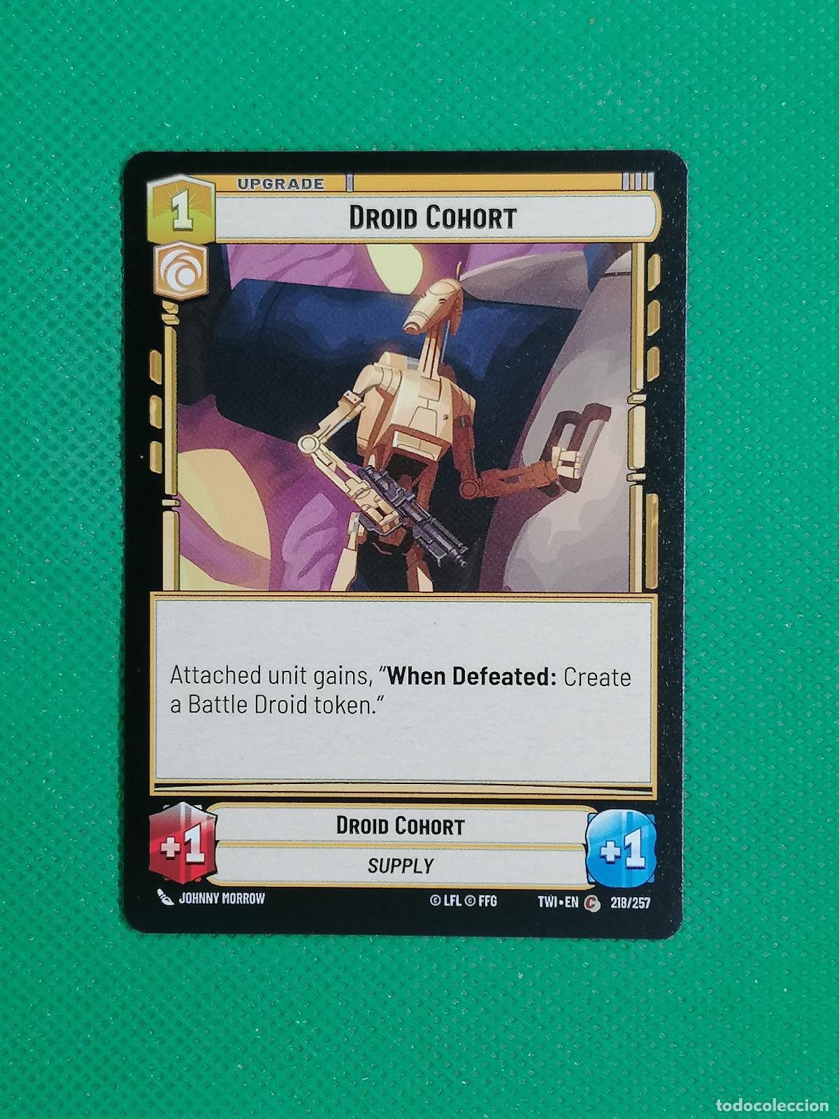 Trading Cards: DROID COHORT 218/257 ⚽ STAR WARS UNLIMITED TRADING CARD GAME ⚽