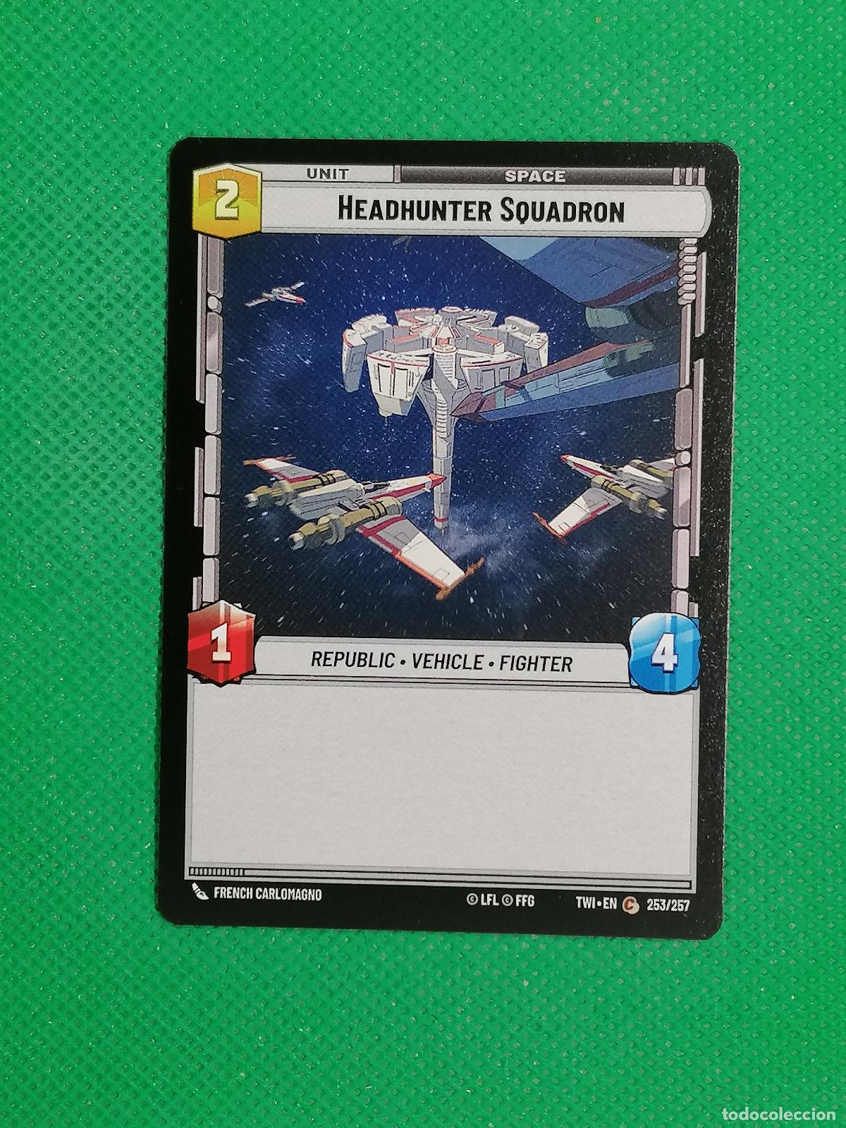 Trading Cards: HEADHUNTER SQUADRON 253/257 ⚽ STAR WARS UNLIMITED TRADING CARD GAME ⚽