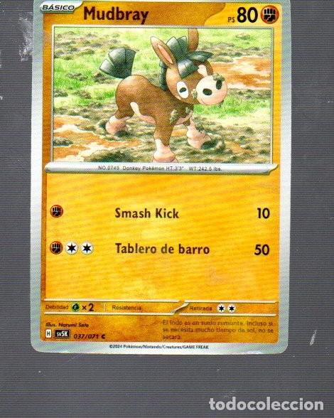 Trading Cards: CROMOS DE POK&Eacute;MON B&Aacute;SICO MUDBRAY PS 80- N &ordm; 0749 DEL A&Ntilde;O 2024