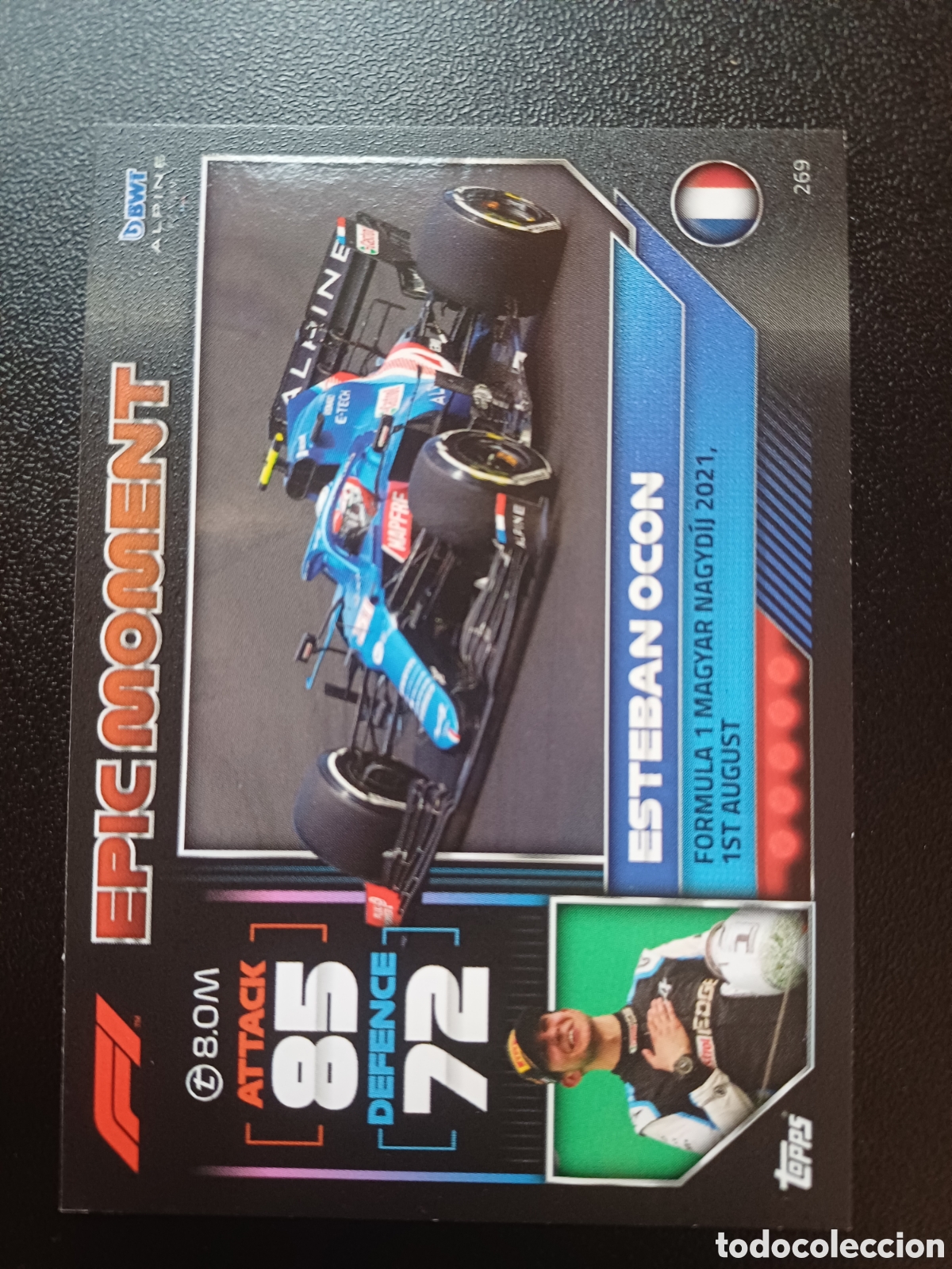 Trading Cards: #269 ESTEBAN OCON EPIC MOMENT TOPPS TURBO ATTAX FORMULA 1 2022