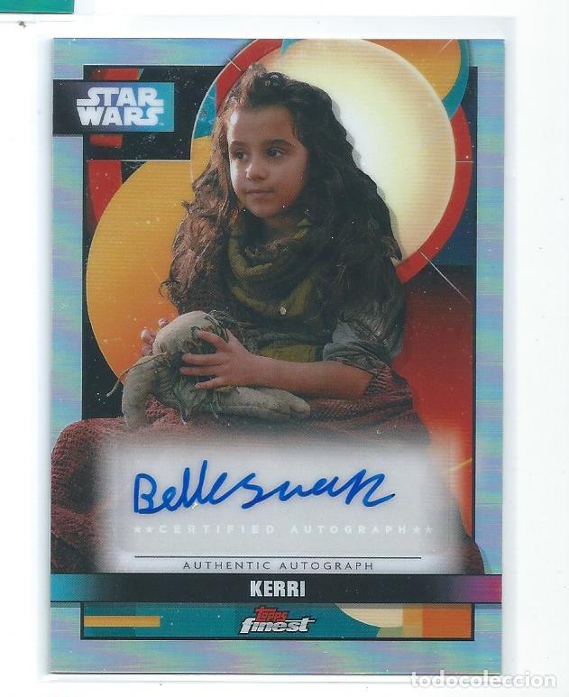 Trading Cards: STAR WARS TOPPS FINEST : AUTOGRAFO ORIGINAL BELLE SWARC (KERRI)