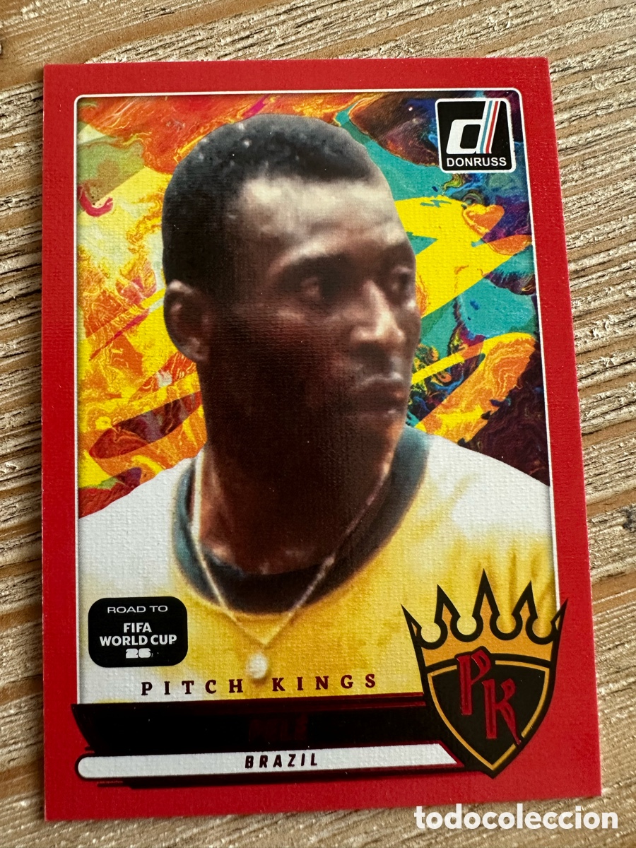 Trading Cards: PELE BRASIL PITCH KINGS RED PARALLEL 23 ROAD TO FIFA WORLD CUP 2026 USA CAN MEX DONRUSS PANINI