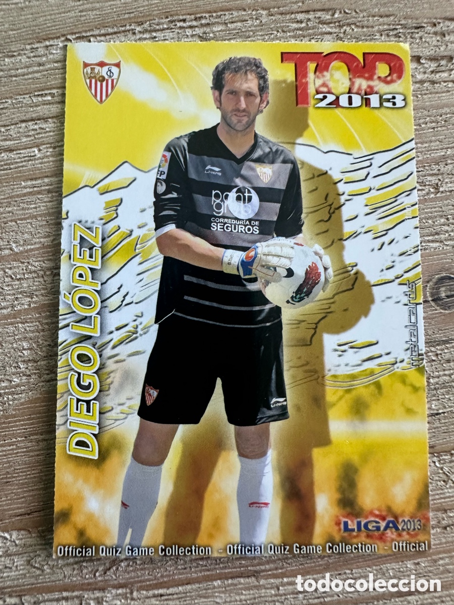Figurine Collezionabili: DIEGO LOPEZ SEVILLA 546 TOP 2013 MATE QUIZ GAME COLLECTION MUNDICROMO 2013 12-13 2012-2013