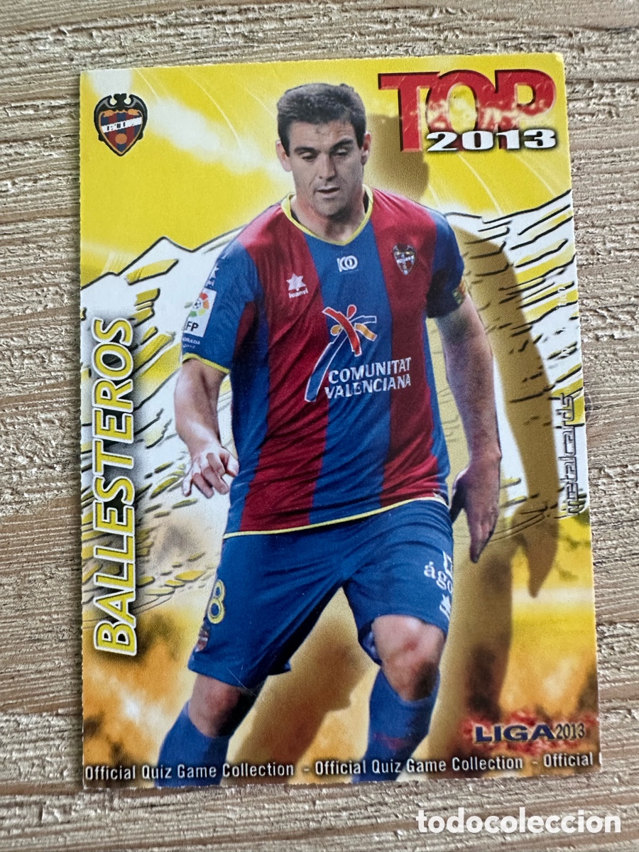 Figurine Collezionabili: BALLESTEROS LEVANTE 562 TOP 2013 MATE QUIZ GAME COLLECTION MUNDICROMO 2013 12-13 2012-2013
