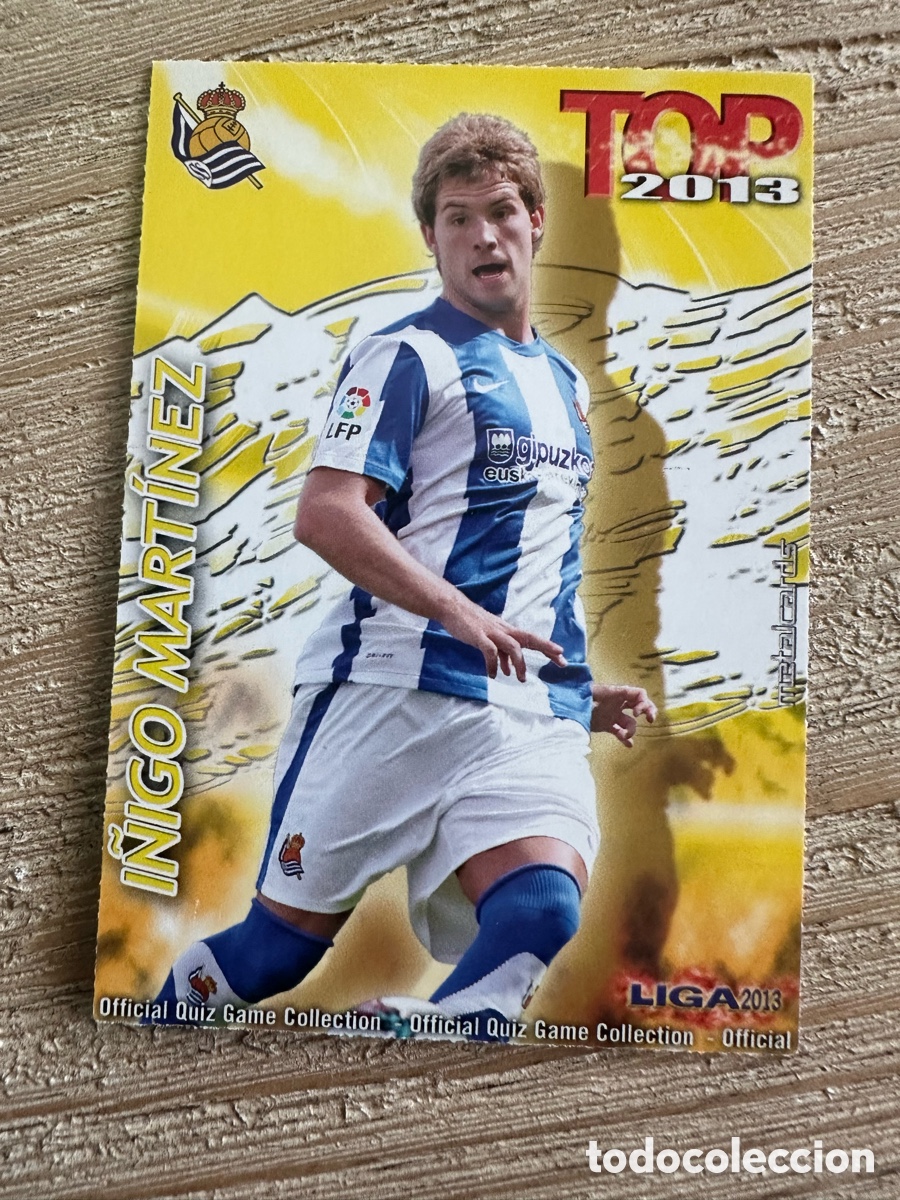Sammelkarten: I&Ntilde;IGO MARTINEZ REAL SOCIEDAD 565 TOP 2013 MATE QUIZ GAME COLLECTION MUNDICROMO 2013 12-13 2012-2013