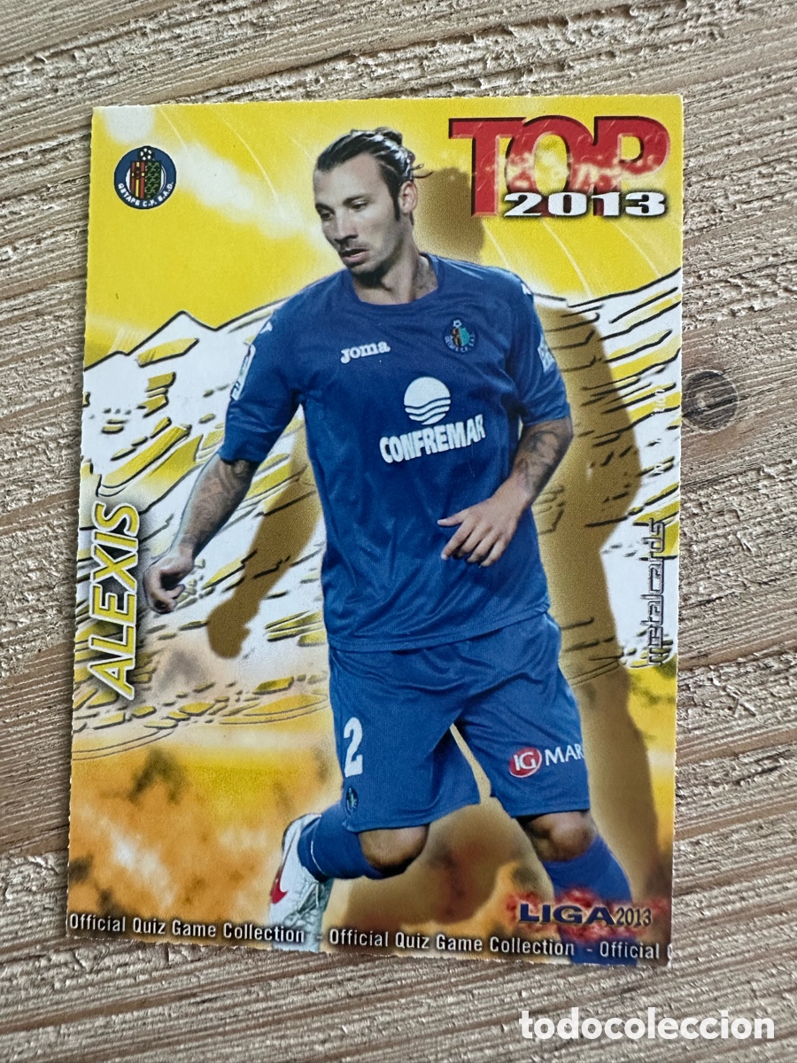 Sammelkarten: ALEXIS GETAFE 572 TOP 2013 MATE QUIZ GAME COLLECTION MUNDICROMO 2013 12-13 2012-2013