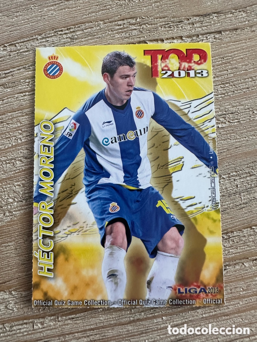 Sammelkarten: HECTOR MORENO ESPANYOL 574 TOP 2013 MATE QUIZ GAME COLLECTION MUNDICROMO 2013 12-13 2012-2013