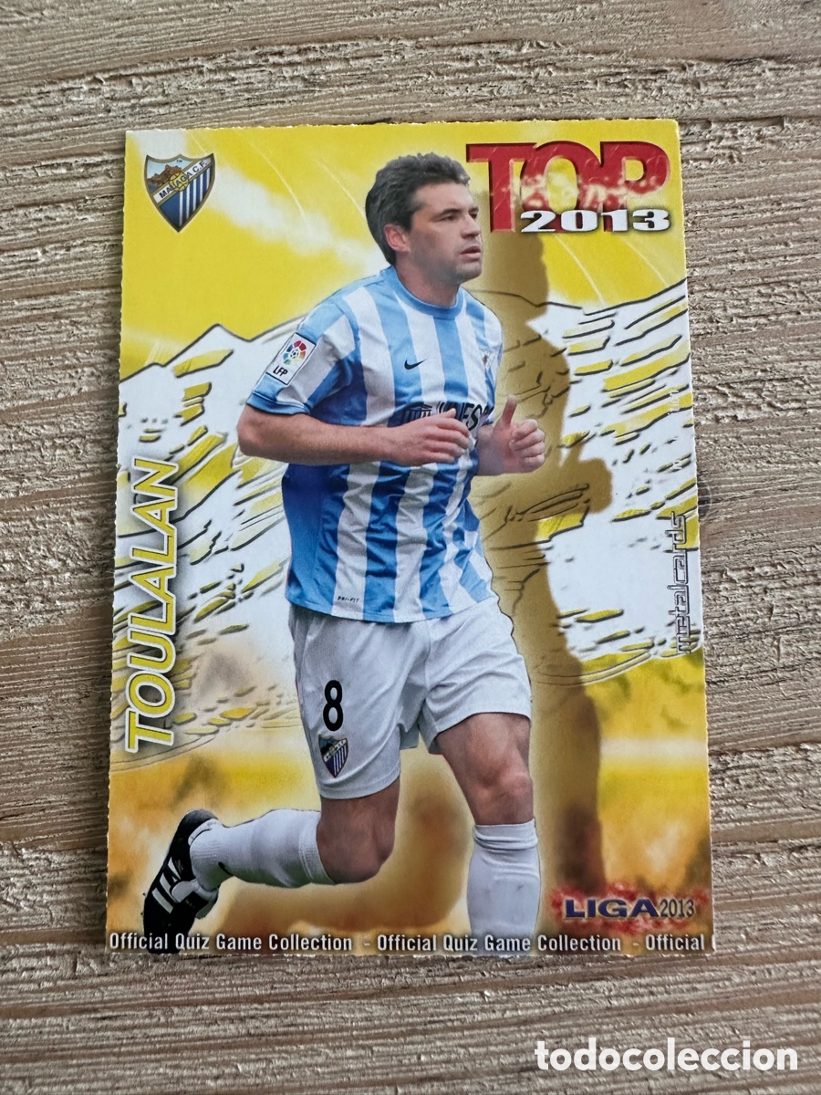 Trading Cards: TOULALAN MALAGA 589 TOP 2013 MATE QUIZ GAME COLLECTION MUNDICROMO 2013 12-13 2012-2013