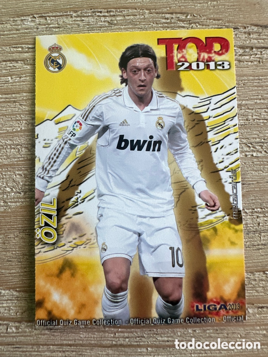 Trading Cards: OZIL REAL MADRID 613 TOP 2013 MATE QUIZ GAME COLLECTION MUNDICROMO 2013 12-13 2012-2013