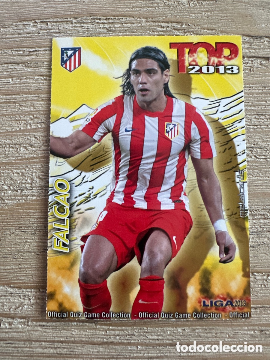 Trading Cards: FALCAO AT MADRID 625 TOP 2013 MATE QUIZ GAME COLLECTION MUNDICROMO 2013 12-13 2012-2013