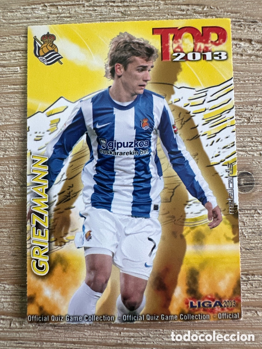 Trading Cards: GRIEZMANN REAL SOCIEDAD 637 TOP 2013 MATE QUIZ GAME COLLECTION MUNDICROMO 2013 12-13 2012-2013