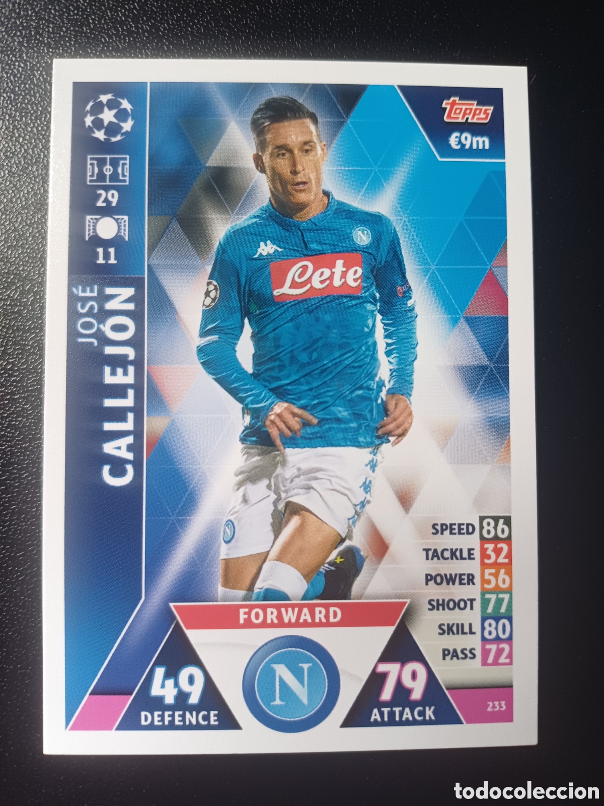 Trading Cards: #233 JOSE CALLEJON SSC NAPOLI TOPPS MATCH ATTAX 2018/19