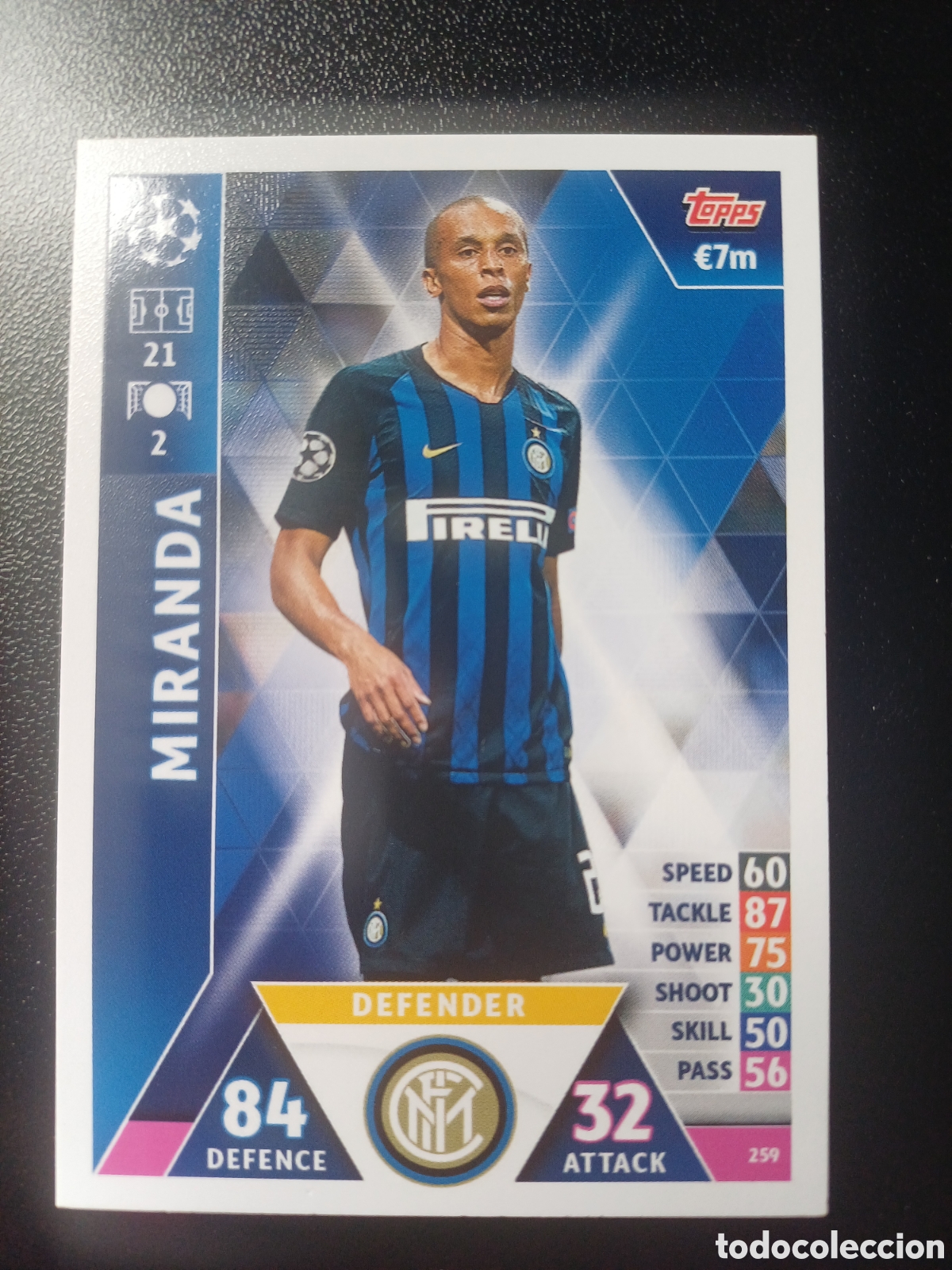 Figurine Collezionabili: #259 MIRANDA FC INTERNAZIONALE MILANO TOPPS MATCH ATTAX 2018/19