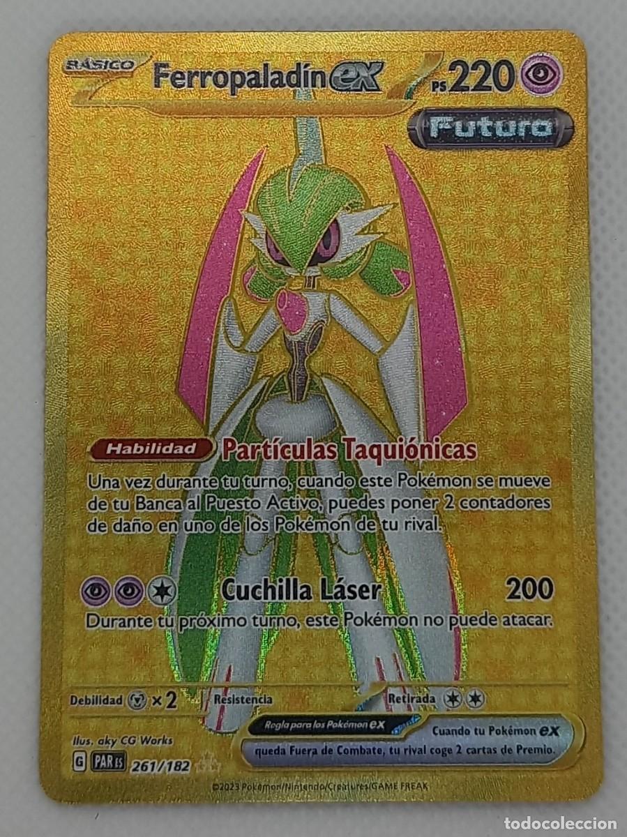 Trading Cards: Carta Pok&eacute;mon - Ferropalad&iacute;n ex 261/182 Hyper Rare Dorada Futuro 2023