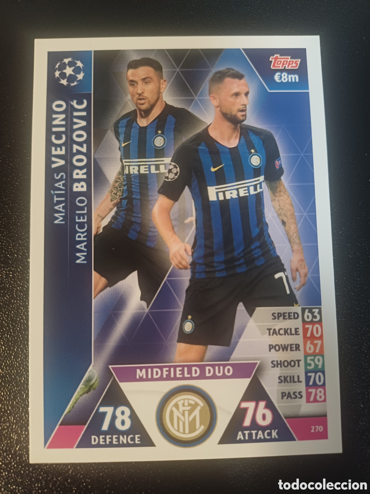 Trading Cards: #270 VECINO BROZOVIC MIDFIELD DUO FC INTERNAZIONALE MILANO TOPPS MATCH ATTAX 2018/19