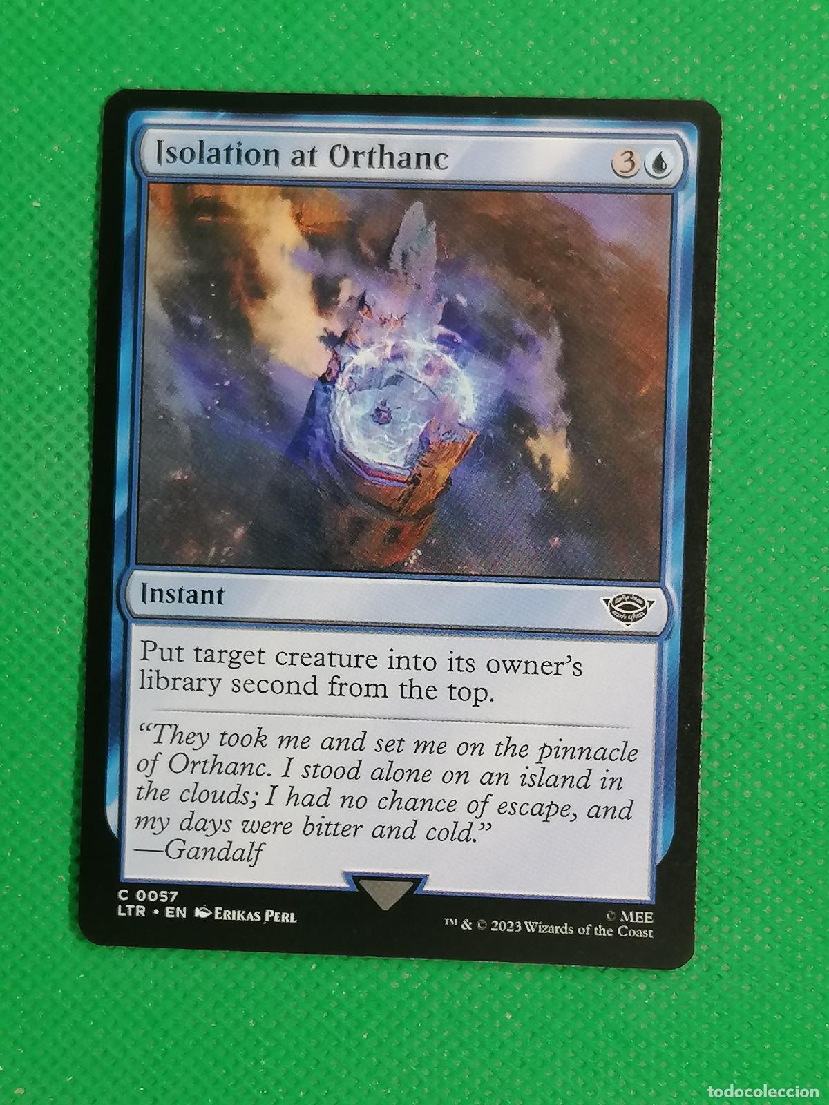 Trading Cards: 057 ISOLATION AT ORTHANC ENGLISH ⚽ WIZARD OF THE COAST 2023 MAGIC THE GATHERING ⚽