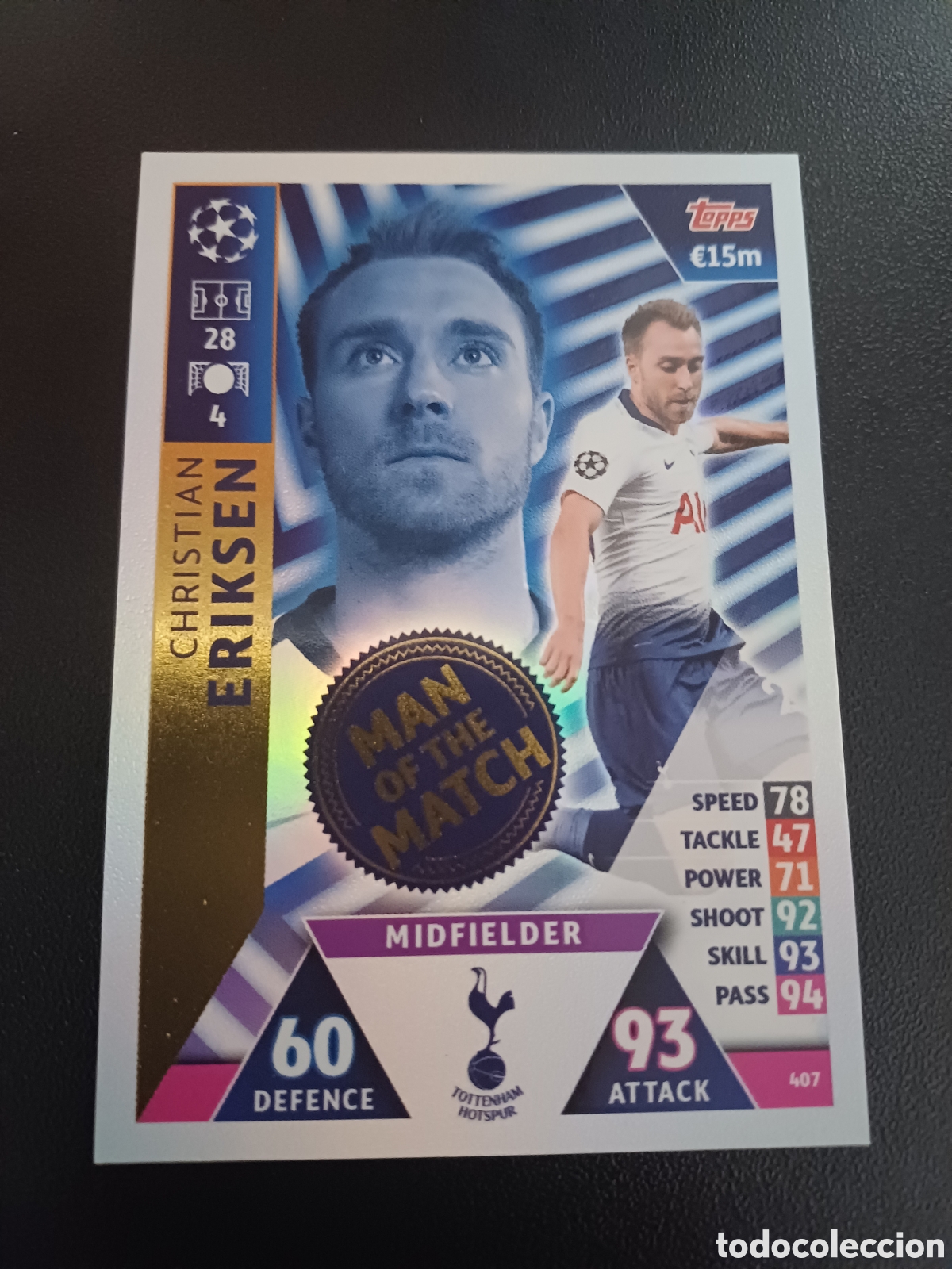 Trading Cards: #407 CHRISTIAN ERIKSEN TOTTENHAM HOTSPUR MAN OF THE MATCH TOPPS MATCH ATTAX 2018/19
