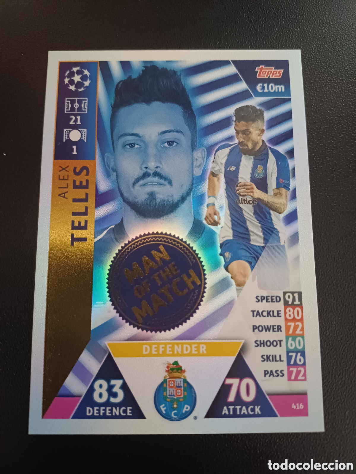 Trading Cards: #416 ALEX TELLES FC PORTO MAN OF THE MATCH TOPPS MATCH ATTAX 2018/19