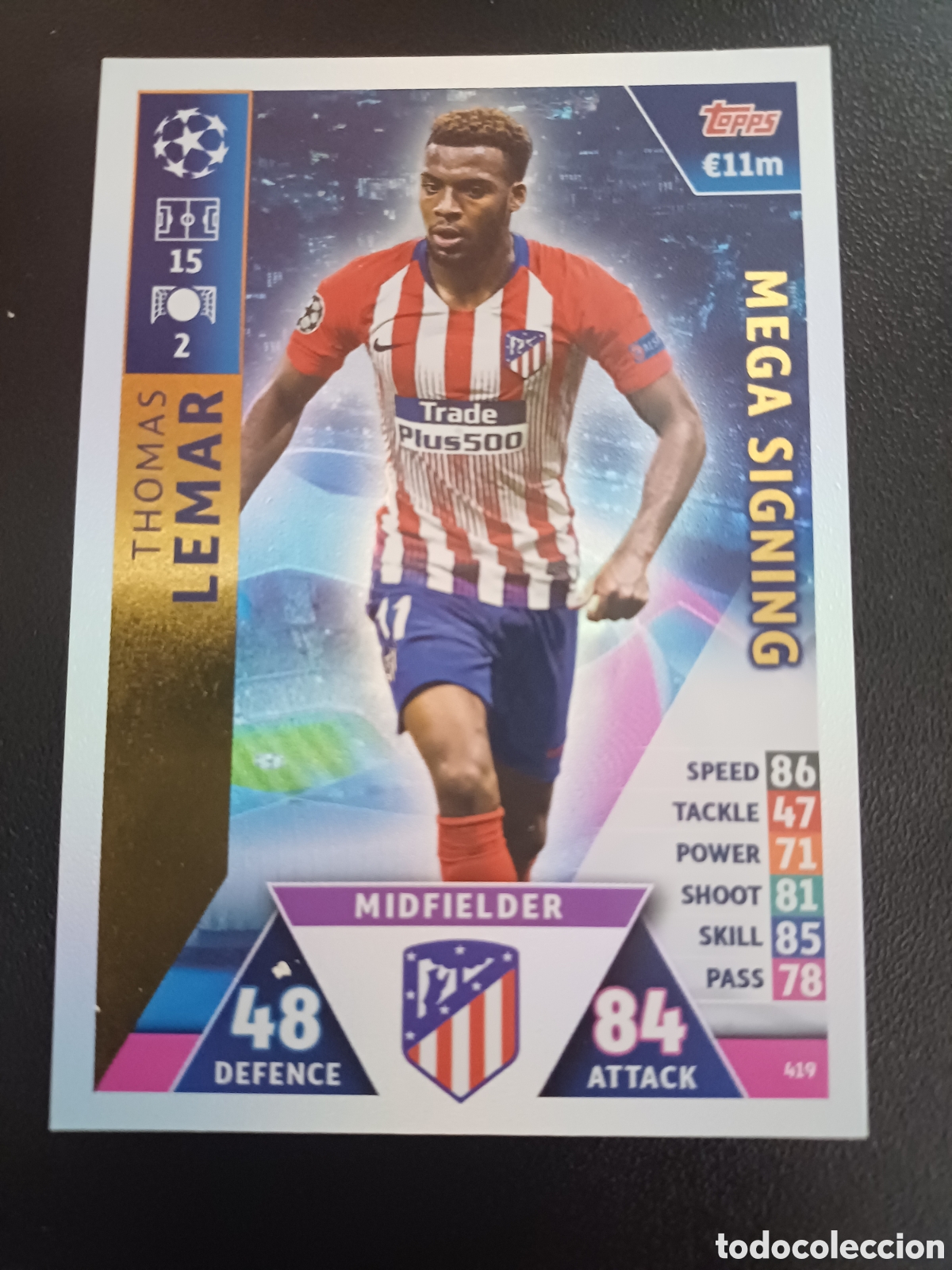 Trading Cards: #419 THOMAS LEMAR ATLETICO DE MADRID MEGA SIGNING TOPPS MATCH ATTAX 2018/19