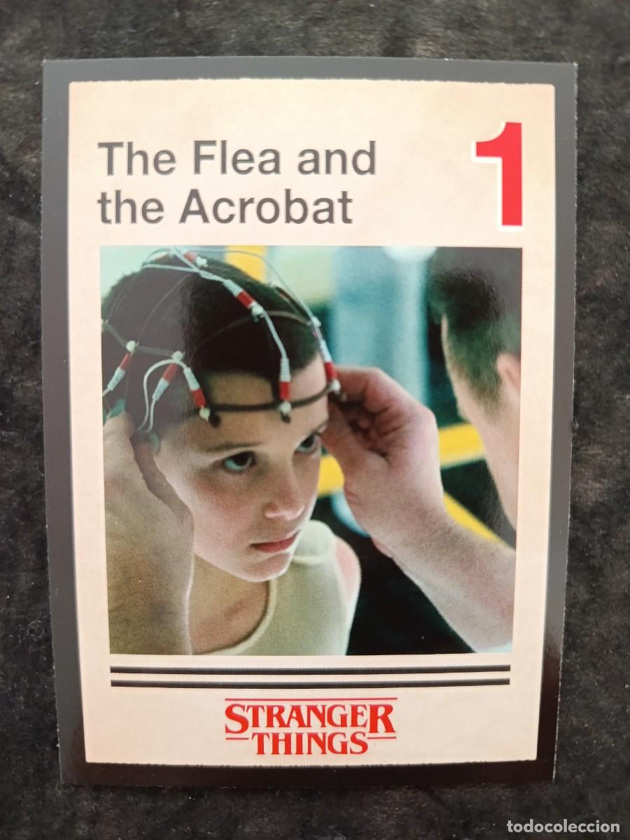 Trading Cards: STRANGER THINGS. THIS IS OUR STORY. PANINI. #14 THE FLEA AND THE ACROBAT 1.