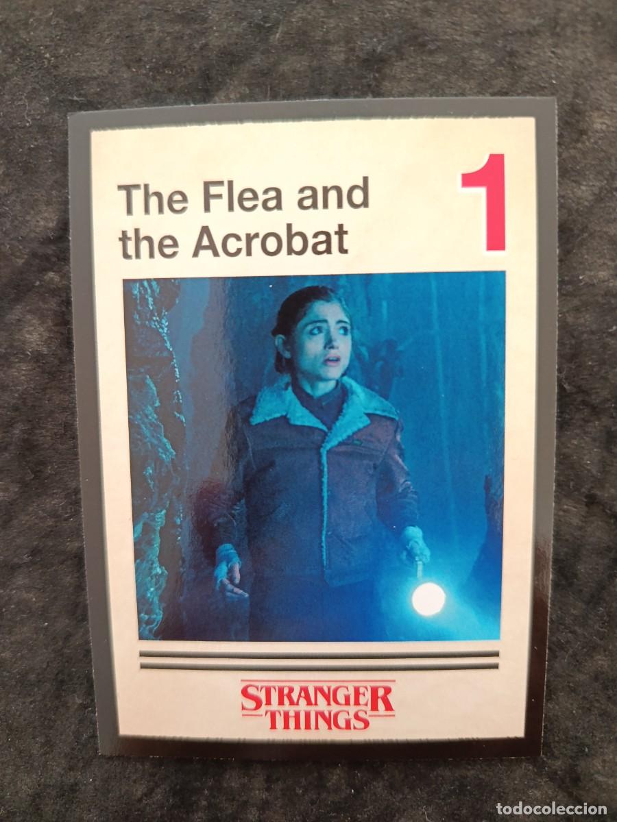 Trading Cards: STRANGER THINGS. THIS IS OUR STORY. PANINI. #15 THE FLEA AND THE ACROBAT 1.