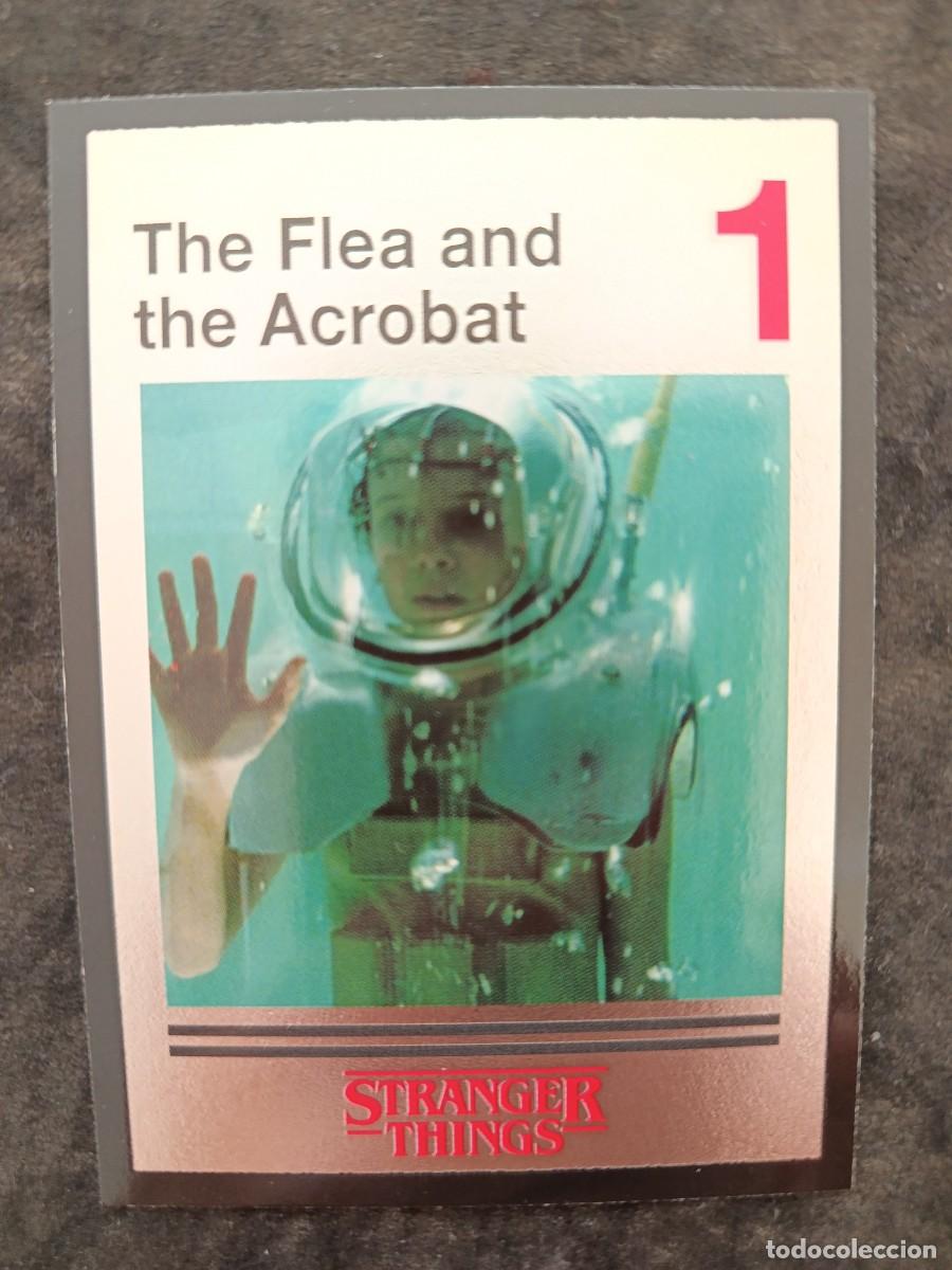 Trading Cards: STRANGER THINGS. THIS IS OUR STORY. PANINI. #16 THE FLEA AND THE ACROBAT 1.