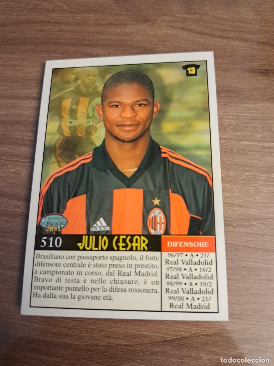 Trading Cards: Atenci&oacute;n seguidores del Valladolid, Real Sociedad y Real Madrid. Card de Julio Cesar con el AC Milan