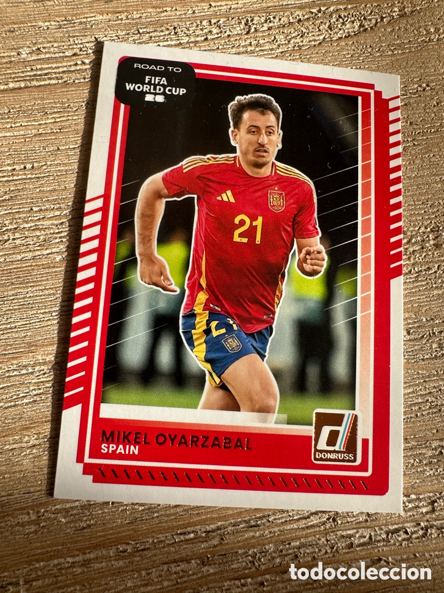 Trading Cards: MIKEL OYARZABAL ESPA&Ntilde;A 15 DONRUSS ROAD TO FIFA WORLD CUP 26 MUNDIAL USA CAN MEX 2026 PANINI