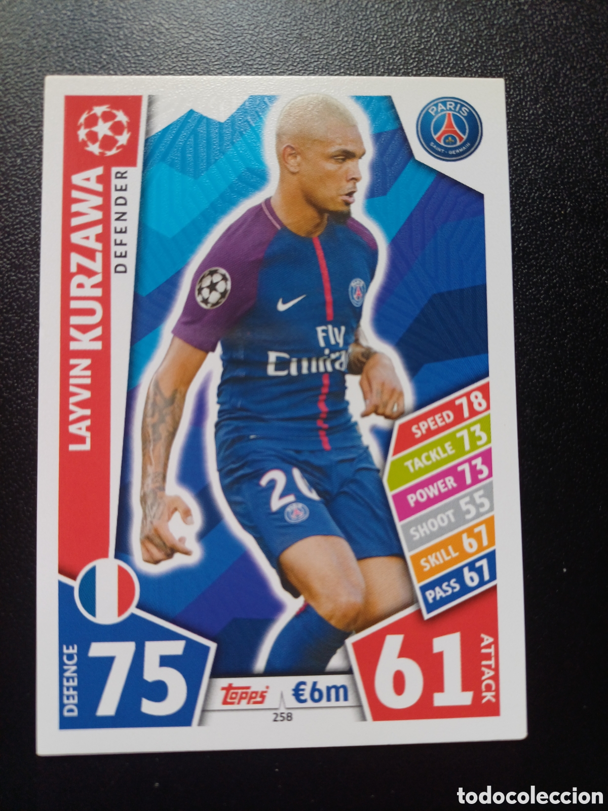 Trading Cards: #258 LAYVIN KURZAWA PARIS SAINT-GERMAIN TOPPS MATCH ATTAX 2017/18
