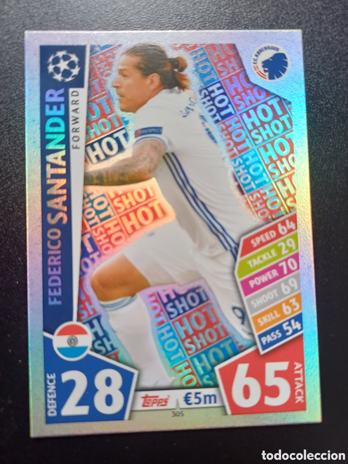 Trading Cards: #305 FEDERICO SANTANDER HOT SHOT FC KOBENHAVN TOPPS MATCH ATTAX 2017/18