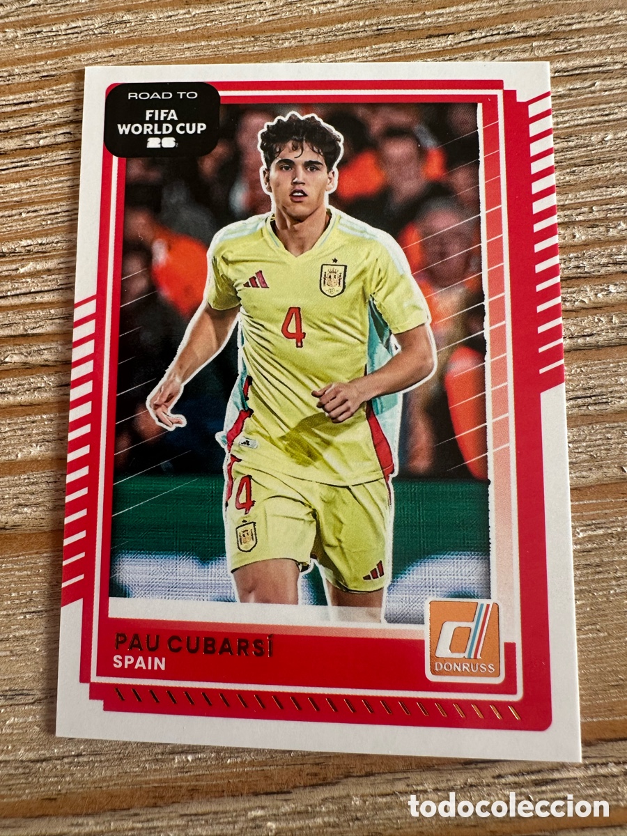 Trading Cards: PAU CUBARSI ESPA&Ntilde;A 16 DONRUSS ROAD TO WORLD CUP PANINI MUNDIAL WORLD CUP 2026 USA CAN MEX
