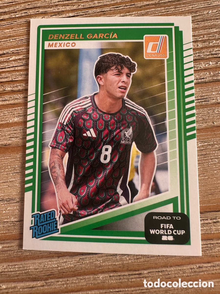 Trading Cards: DENZELL GARCIA MEXICO 211 RATED ROOKIE DONRUSS ROAD TO WORLD CUP PANINI MUNDIAL 2026 USA CAN MEX