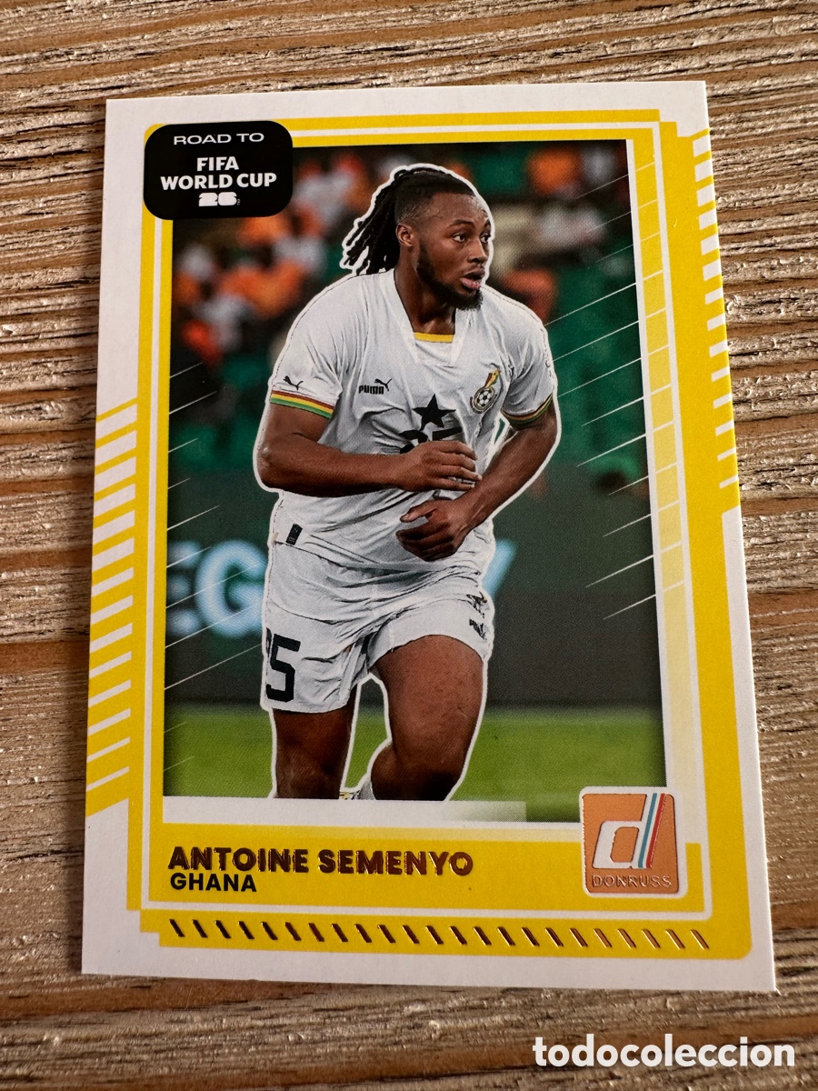 Trading Cards: ANTOINE SEMANYO GHANA 131 DONRUSS ROAD TO WORLD CUP PANINI MUNDIAL 2026 USA CAN MEX