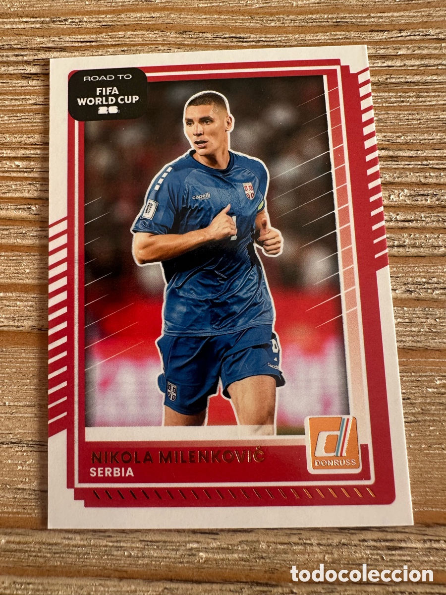 Trading Cards: NIKOLA MILENKOVIC SERBIA 56 DONRUSS ROAD TO WORLD CUP PANINI MUNDIAL WORLD CUP 2026 USA CAN MEX