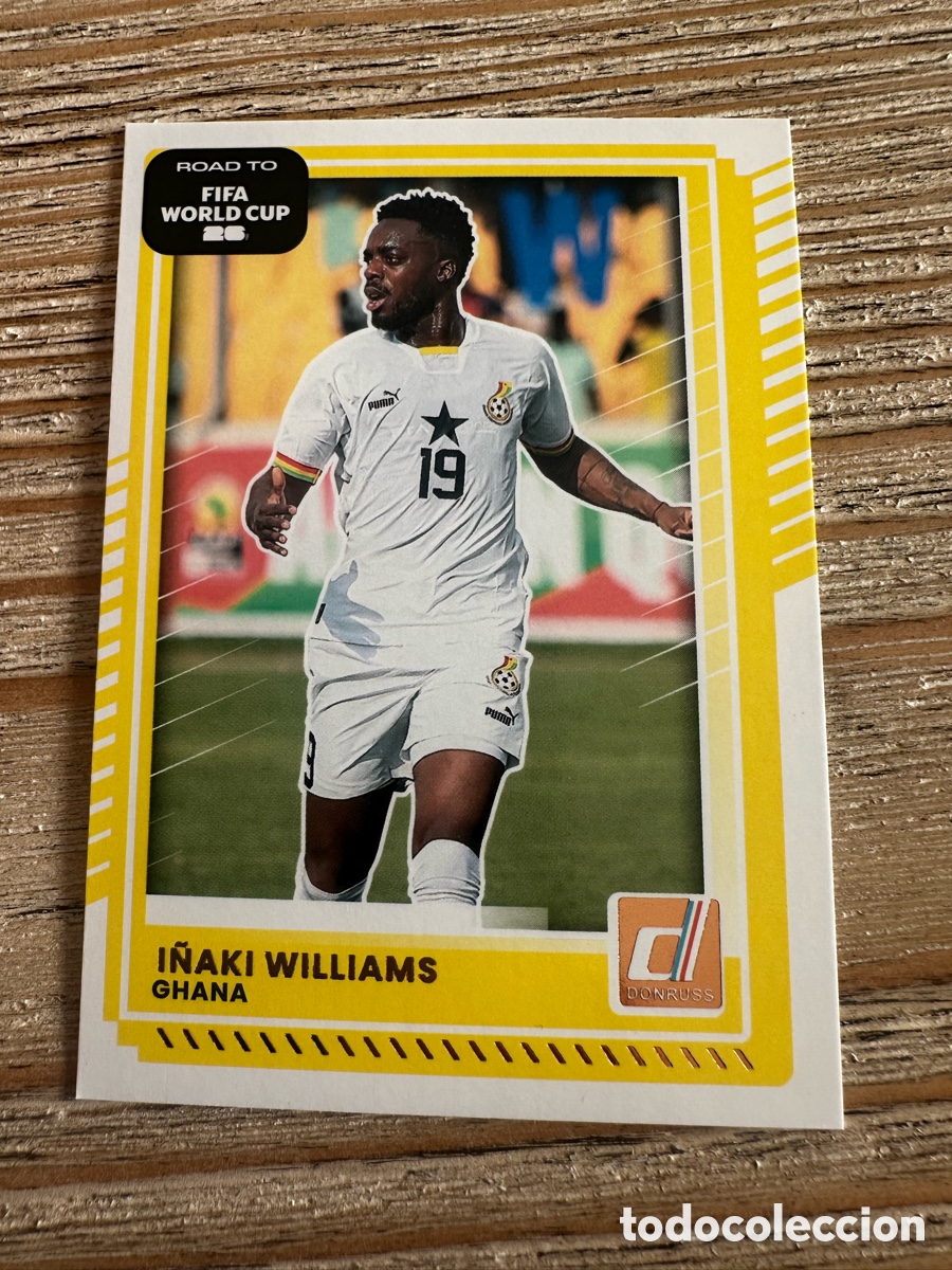 Trading Cards: I&Ntilde;AKI WILLIAMS GHANA 130 DONRUSS ROAD TO FIFA WORLD CUP 26 MUNDIAL USA CAN MEX 2026 PANINI