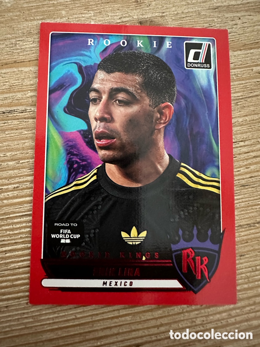 Trading Cards: ERIK LIRA MEXICO ROOKIE KINGS 20 RED PARALLEL DONRUSS ROAD TO FIFA WORLD CUP 26 2026 PANINI