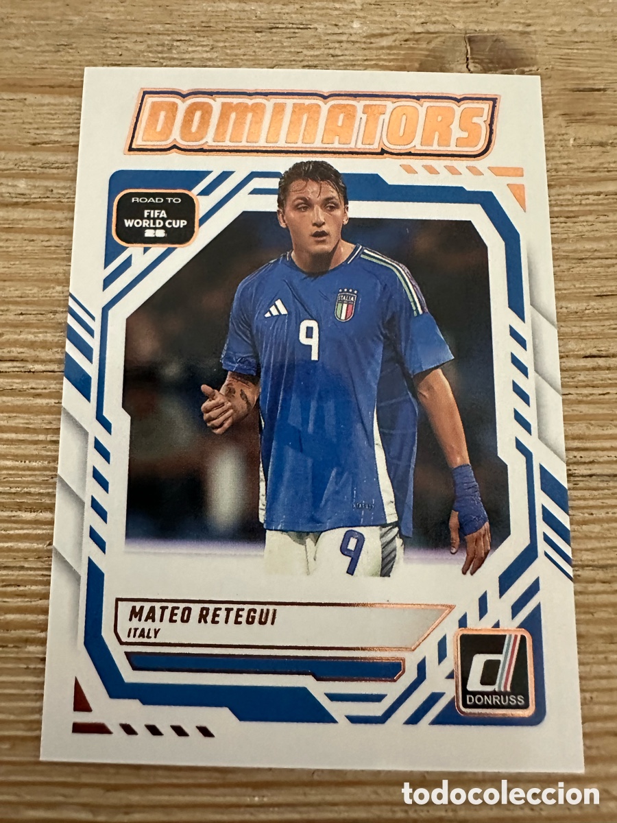 Trading Cards: MATEO RETEGUI ITALIA DOMINATORS 15 DONRUSS ROAD TO FIFA WORLD CUP 2026 MUNDIAL USA CAN MEX 26 PANINI