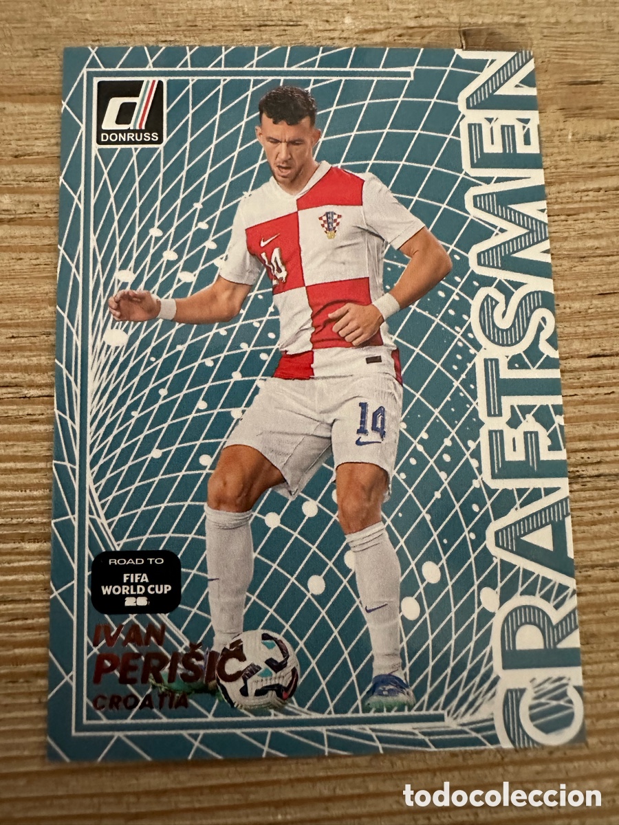 Trading Cards: IVAN PERISIC CROACIA CRAFTSMEN 5 DONRUSS ROAD TO FIFA WORLD CUP 2026 MUNDIAL USA CAN MEX PANINI
