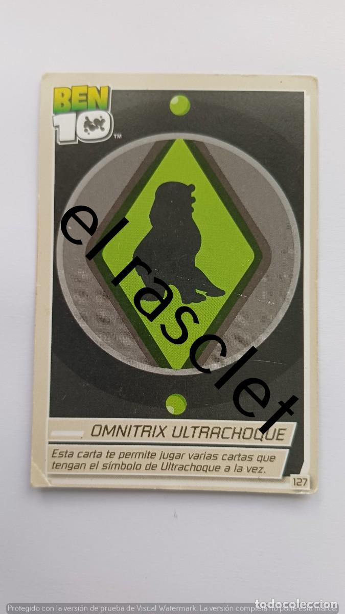 Trading Cards: CARTA /CROMO BEN10- OMNITRIX ULTRACHOQUE- NUMERO 127