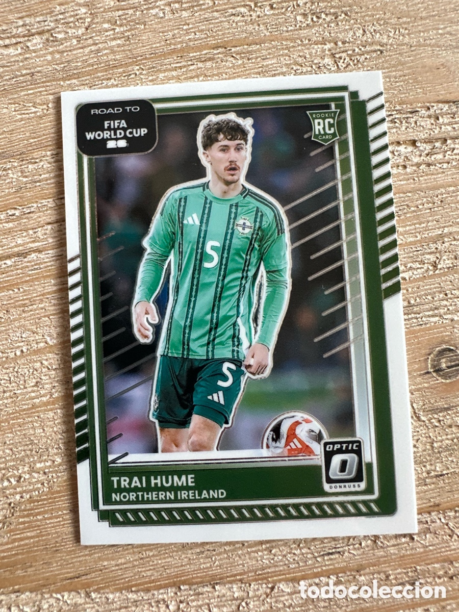 Trading Cards: TRAI HUME IRLANDA DEL NORTE 46 DONRUSS OPTIC PARALLEL FIFA ROAD TO WORLD CUP 2026 USA CAN MEX PANINI