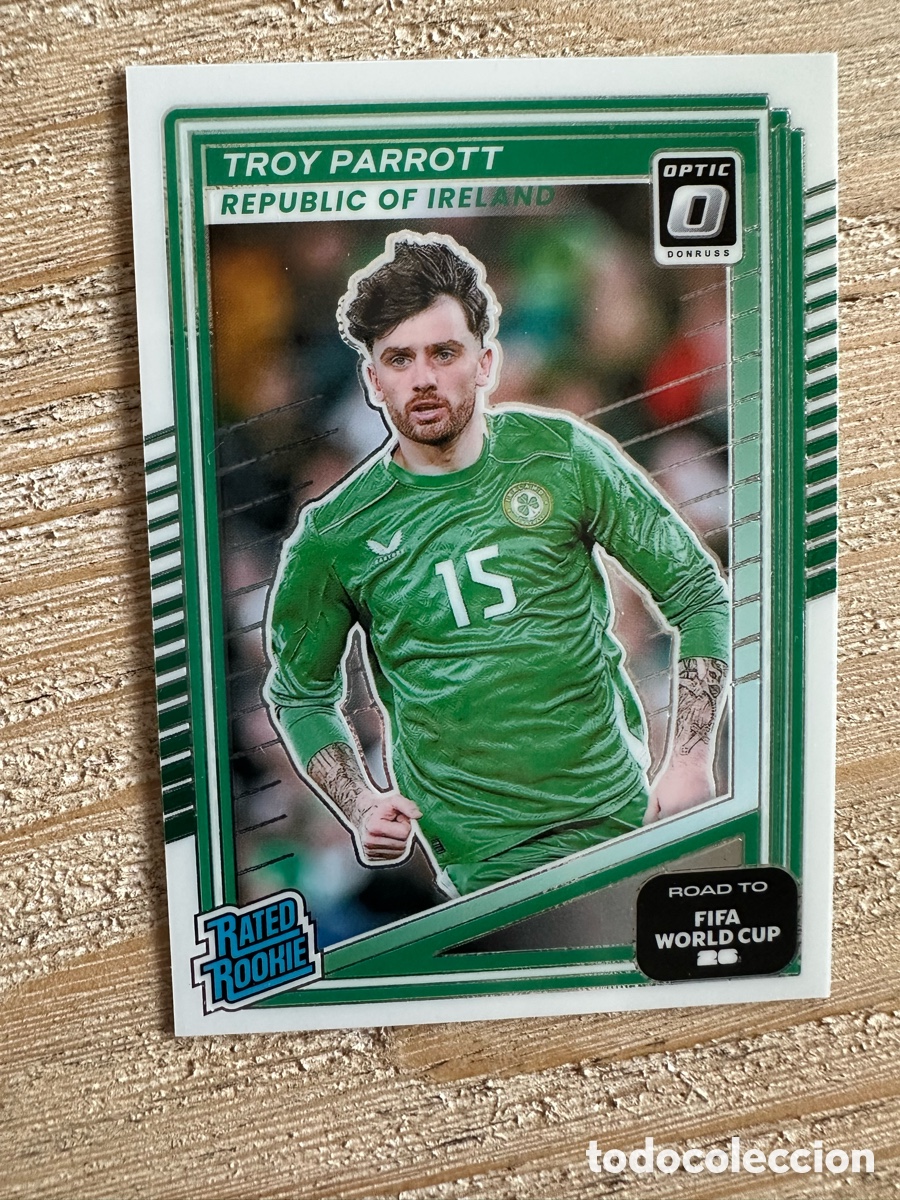 Trading Cards: TROY PARROTT IRLANDA NORTE 231 RATED ROOKIE DONRUSS OPTIC PARALLEL WORLD CUP 2026 MUNDIAL PANINI