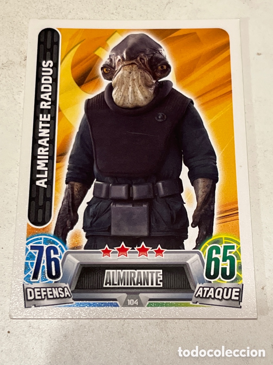 Trading Cards: Cromo Star Wars Topps Force Attax Trading Card N&deg;104 Almirante Raddus