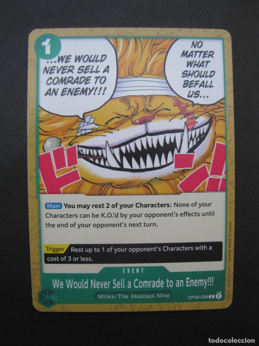 Trading Cards: CARTA - ONE PIECE - TRADING CARD - WE WOULD NEVER SELL A COMRADE TO AN ENEMY!! - EN INGL&Eacute;S - BANDAI.