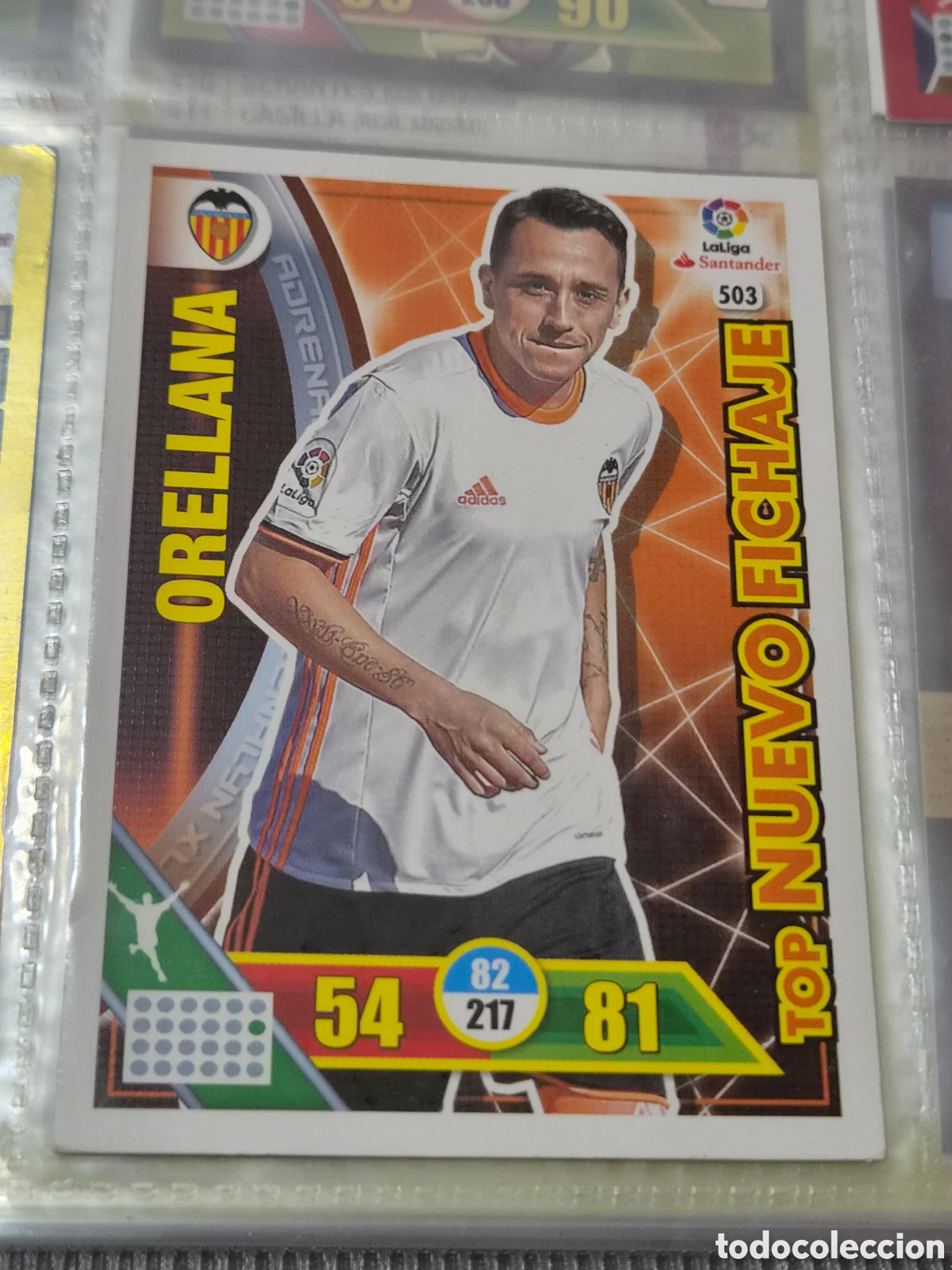 Trading Cards: 503 - ORELLANA, VALENCIA TOP NUEVO FICHAJE ADRENALYN 2016 2017