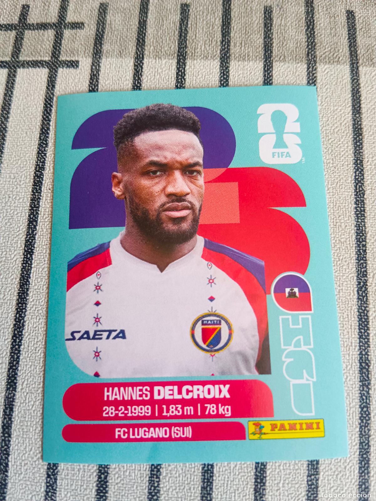 Trading cards: MUNDIAL 2026 ESTADOS UNIDOS USA MEXICO MEJICO CANADA HAI 9 HAI9 HANNES DELCROIX HAITI FIFA