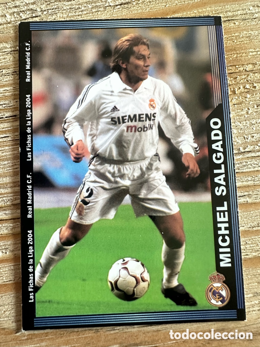 Trading Cards: MICHEL SALGADO REAL MADRID 6 LAS FICHAS DE LA LIGA 2004 MUNDICROMO 2003-04 03 04