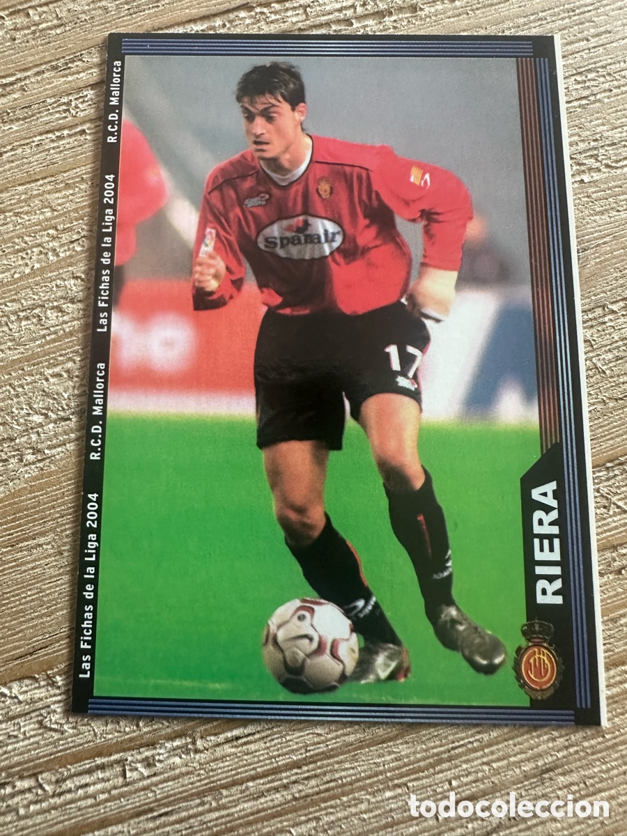 Trading Cards: RIERA MALLORCA 233 &rdquo;BAJA&rdquo; LAS FICHAS DE LA LIGA 2004 MUNDICROMO 2003-04 03 04.